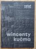 Wincenty Kućma: Relief 2016-2022